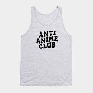 ANTI ANIME CLUB Tank Top